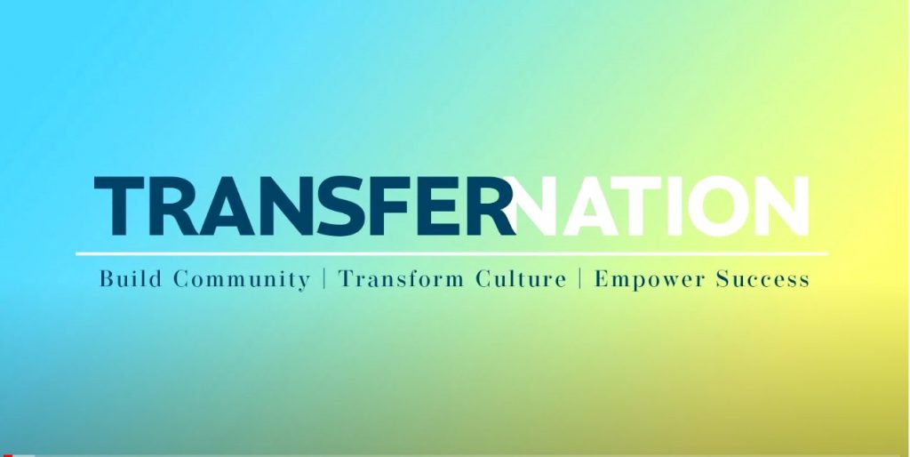 The Transfer Nation podcast logo is shown over the words "Build Community," Transform Culture," and "Empower Success"