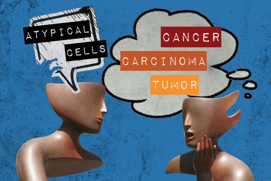 Illustration of two statue heads. One has speech bubble with the phrase “atypical cells” and the other has a thought bubble with the words “cancer, carcinoma, tumor”