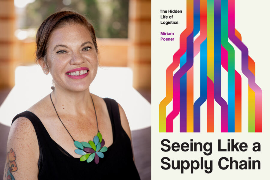 Headshot of Miriam Posner next to cover of her book Seeing Like a Supply Chain